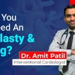 When do you really need an angioplasty and stenting?