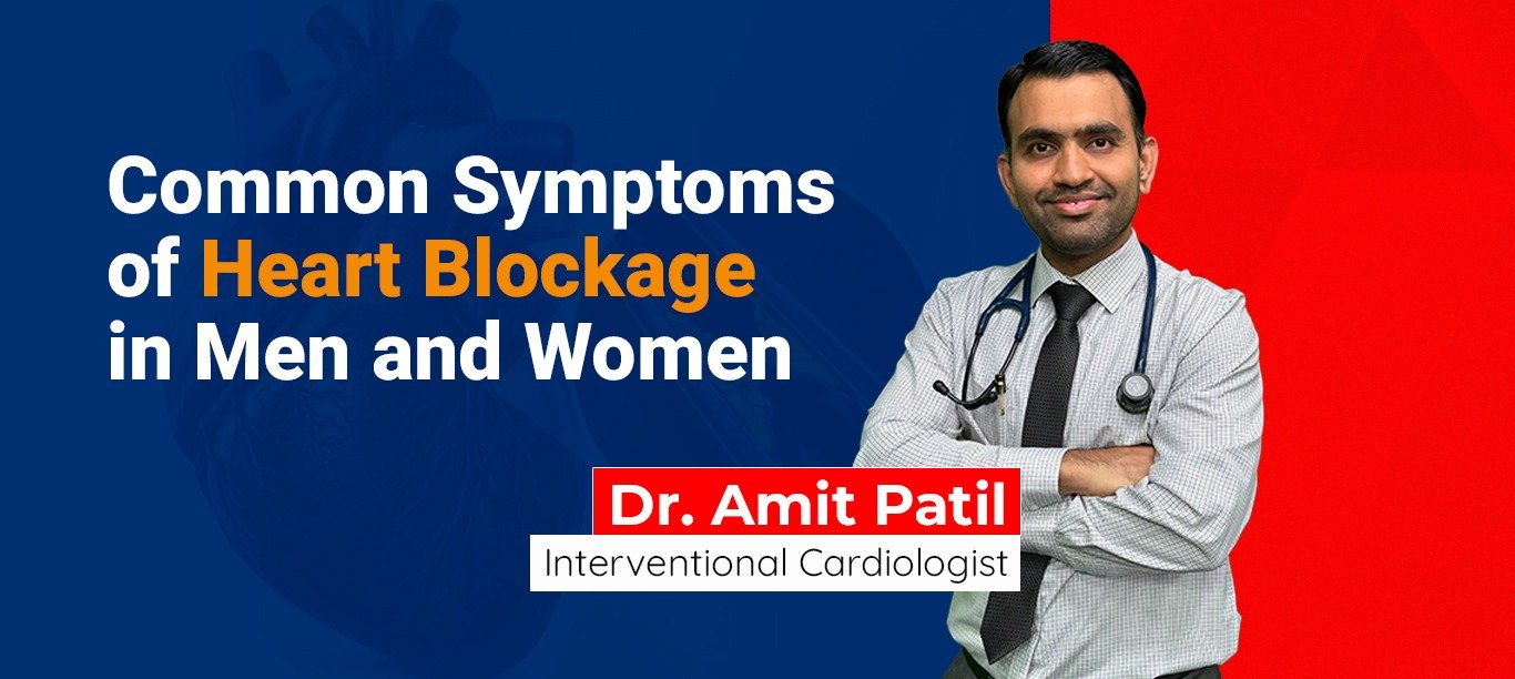Common Symptoms of Heart Blockage in Men and Women